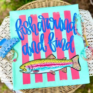 Fish Around and Find (Trout) Comfort Colors Tee